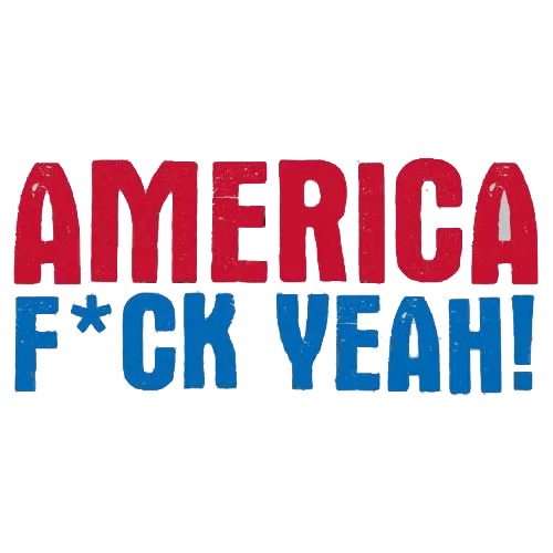 AMERICA F*CK YEAH