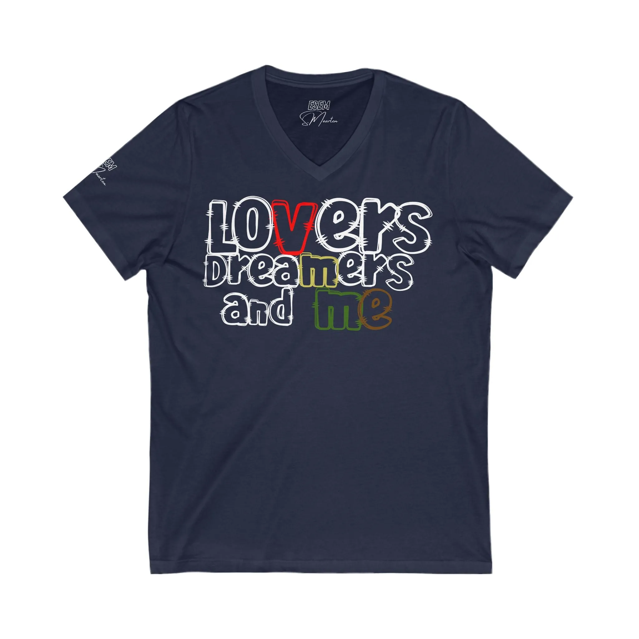Lovers, dreamers And Me  - Unisex Jersey Short Sleeve V-Neck Tee