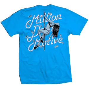 Pole Dancer Money - Turquoise Blue T-Shirt